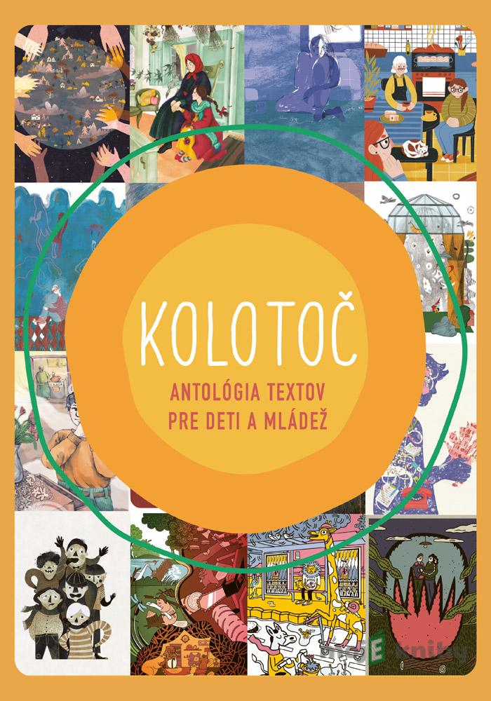 Kolotoč - Kolektív autorov Kolotoč - Kolektív autorov