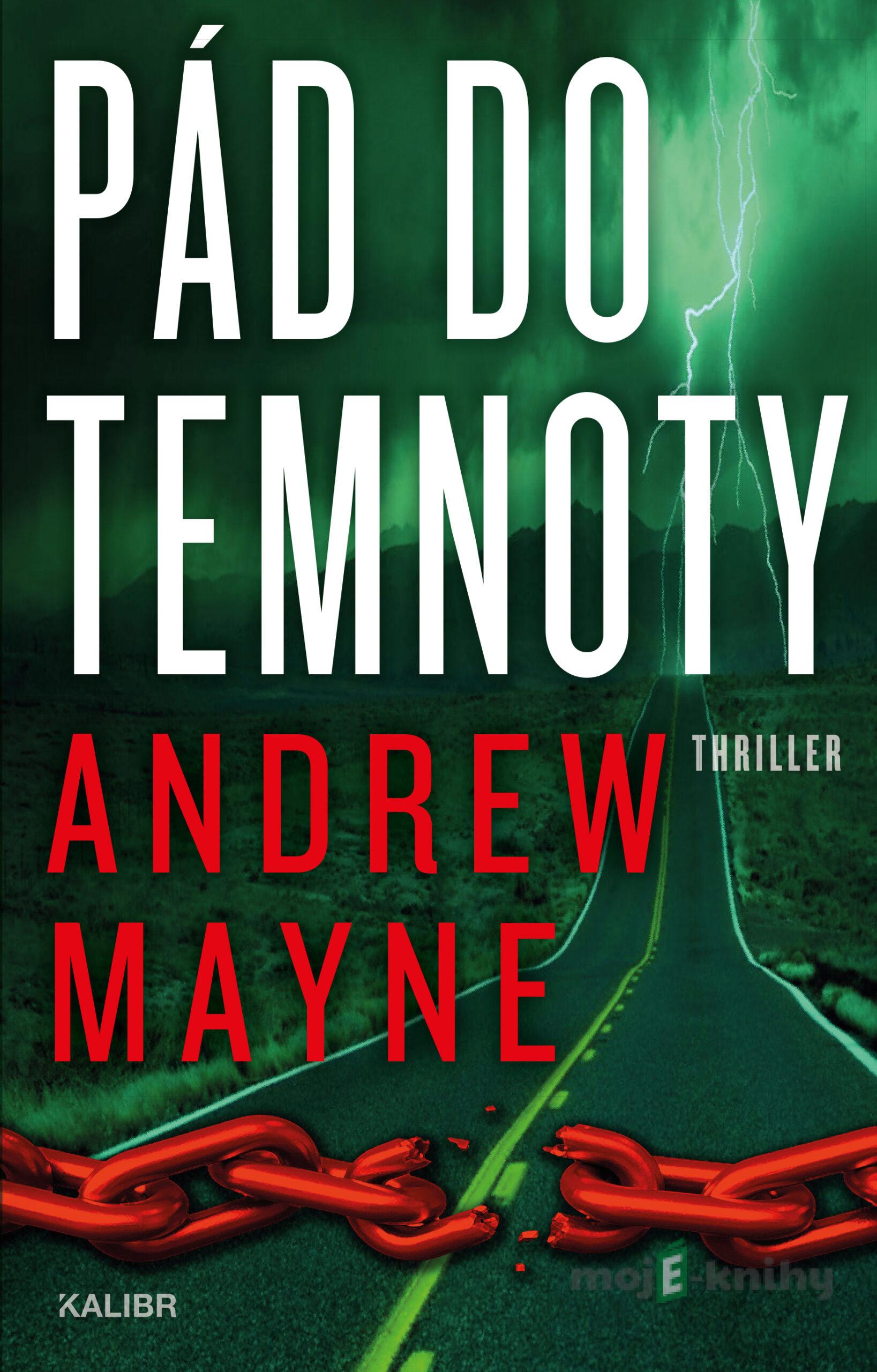 Pád do temnoty - Andrew Mayne Pád do temnoty - Andrew Mayne