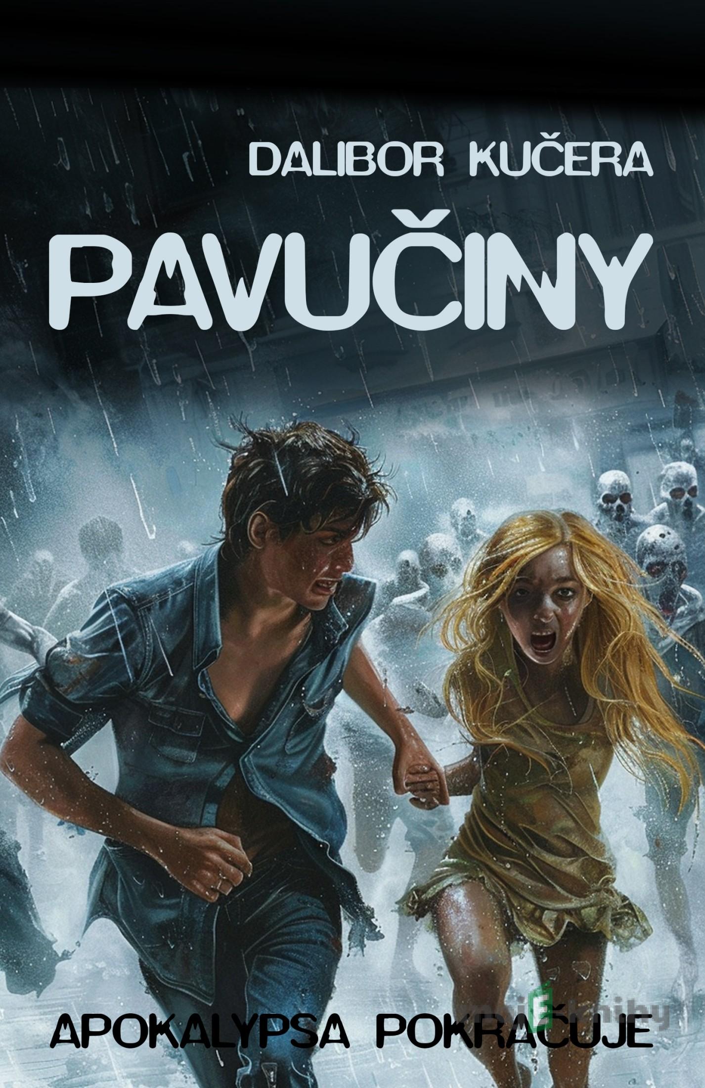 Pavučiny - Dalibor Kučera Pavučiny - Dalibor Kučera