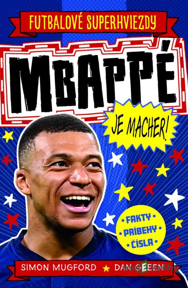 Mbappé je macher! - Simon Mugford