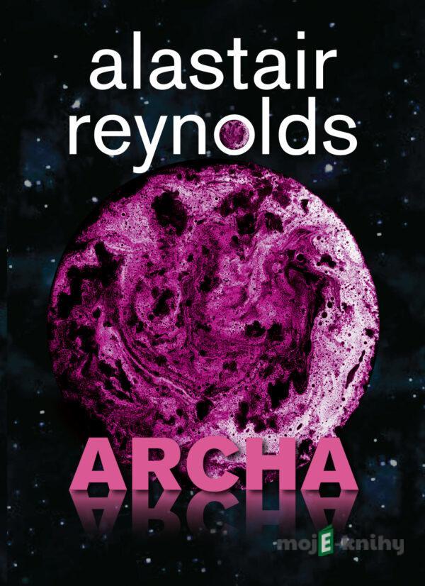 Archa - Alastair Reynolds