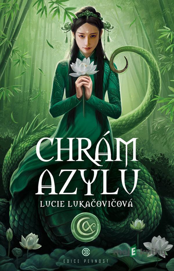 Chrám Azylu - Lucie Lukačovičová