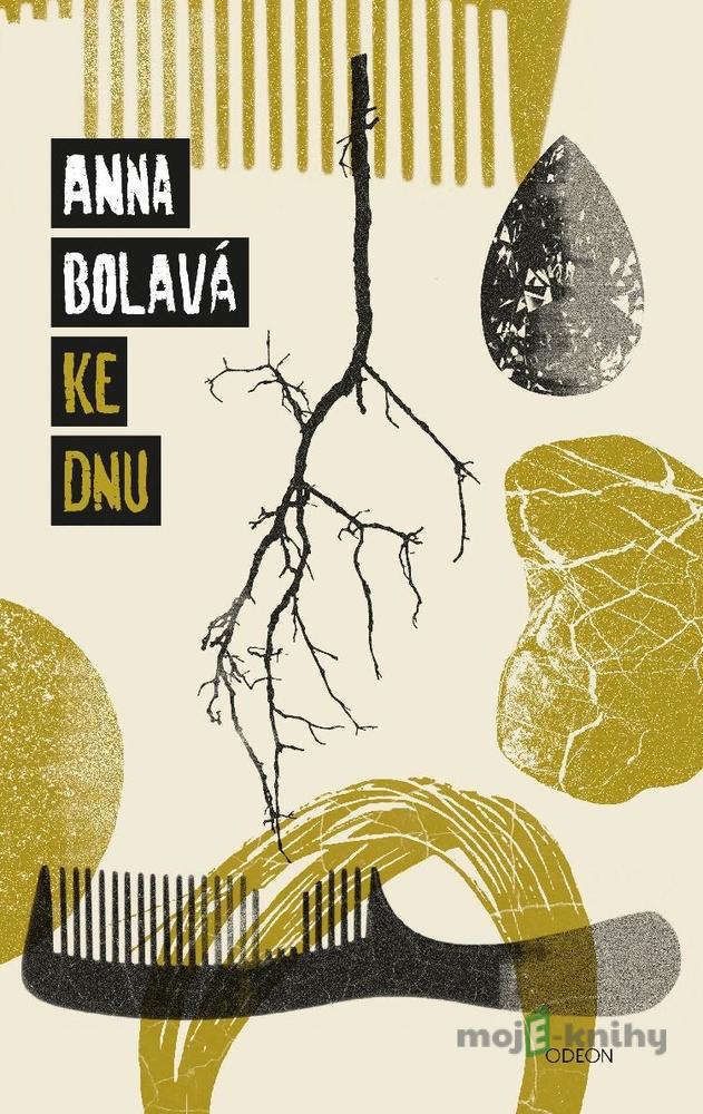 Ke dnu - Anna Bolavá Ke dnu - Anna Bolavá
