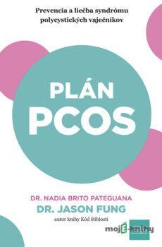Plán PCOS - Brito Nadia MD Fung, Jason ND a Pateguana