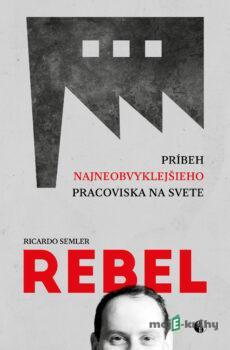 Rebel - Ricardo Semler