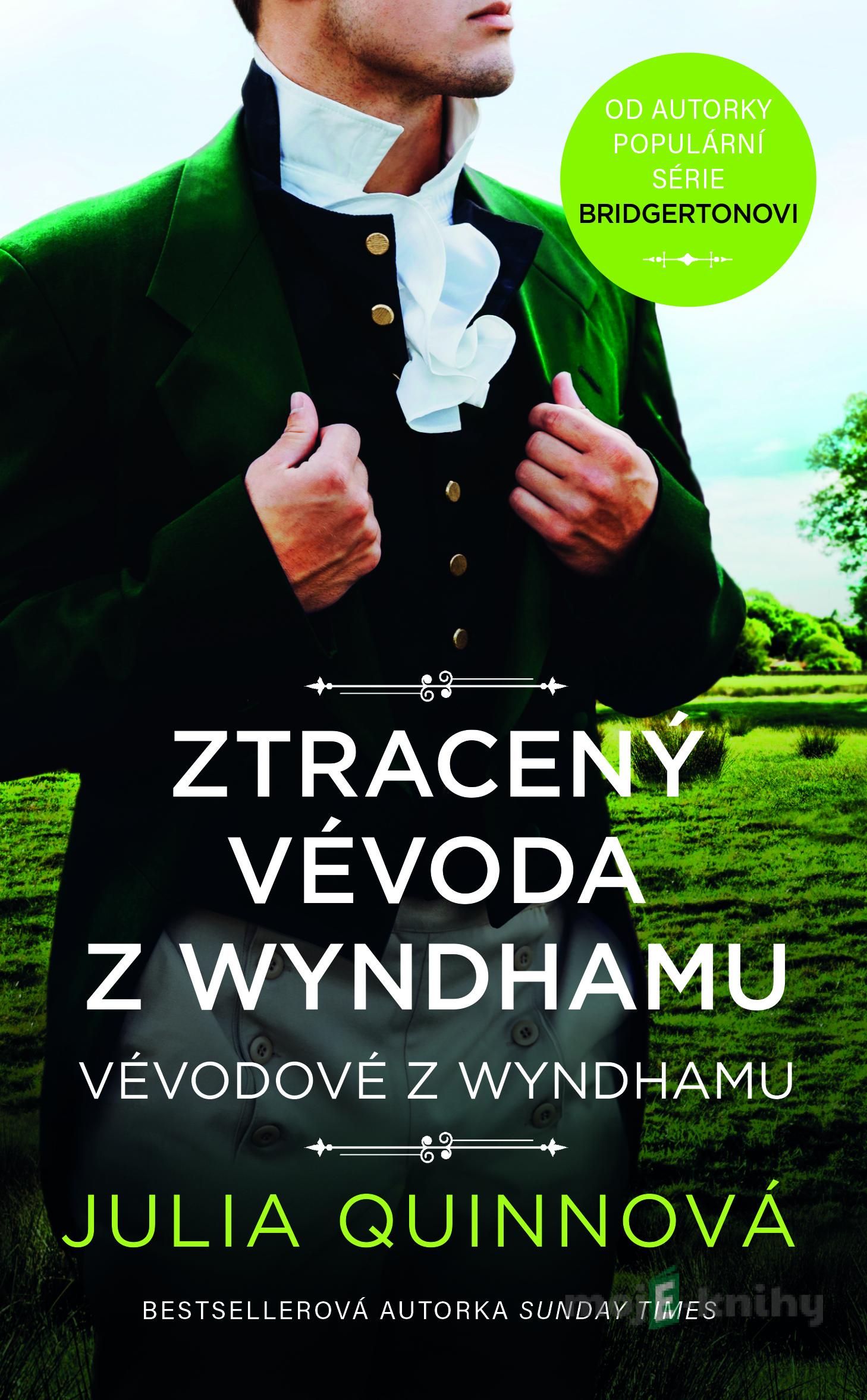 Ztracený vévoda z Wyndhamu - Julia Quinn Ztracený vévoda z Wyndhamu - Julia Quinn