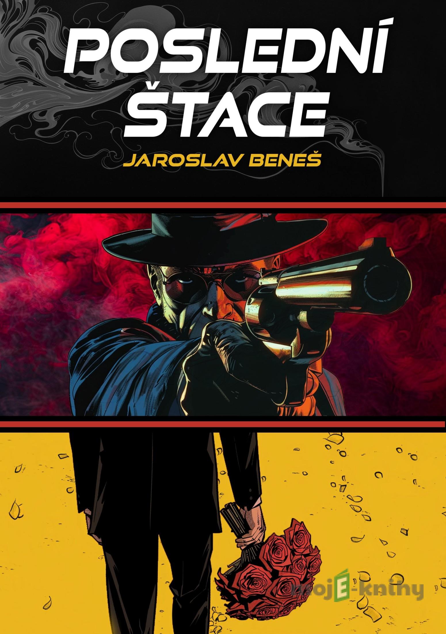 Poslední štace - Jaroslav Beneš Poslední štace - Jaroslav Beneš