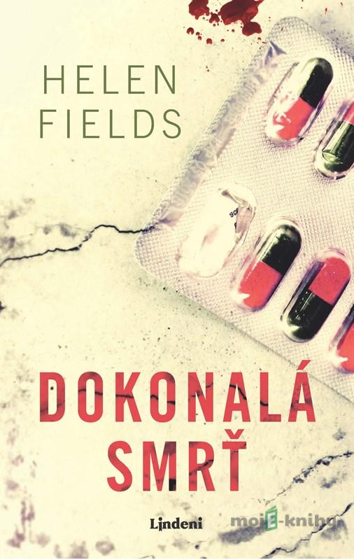 Dokonalá smrť - Helen Fields Dokonalá smrť - Helen Fields