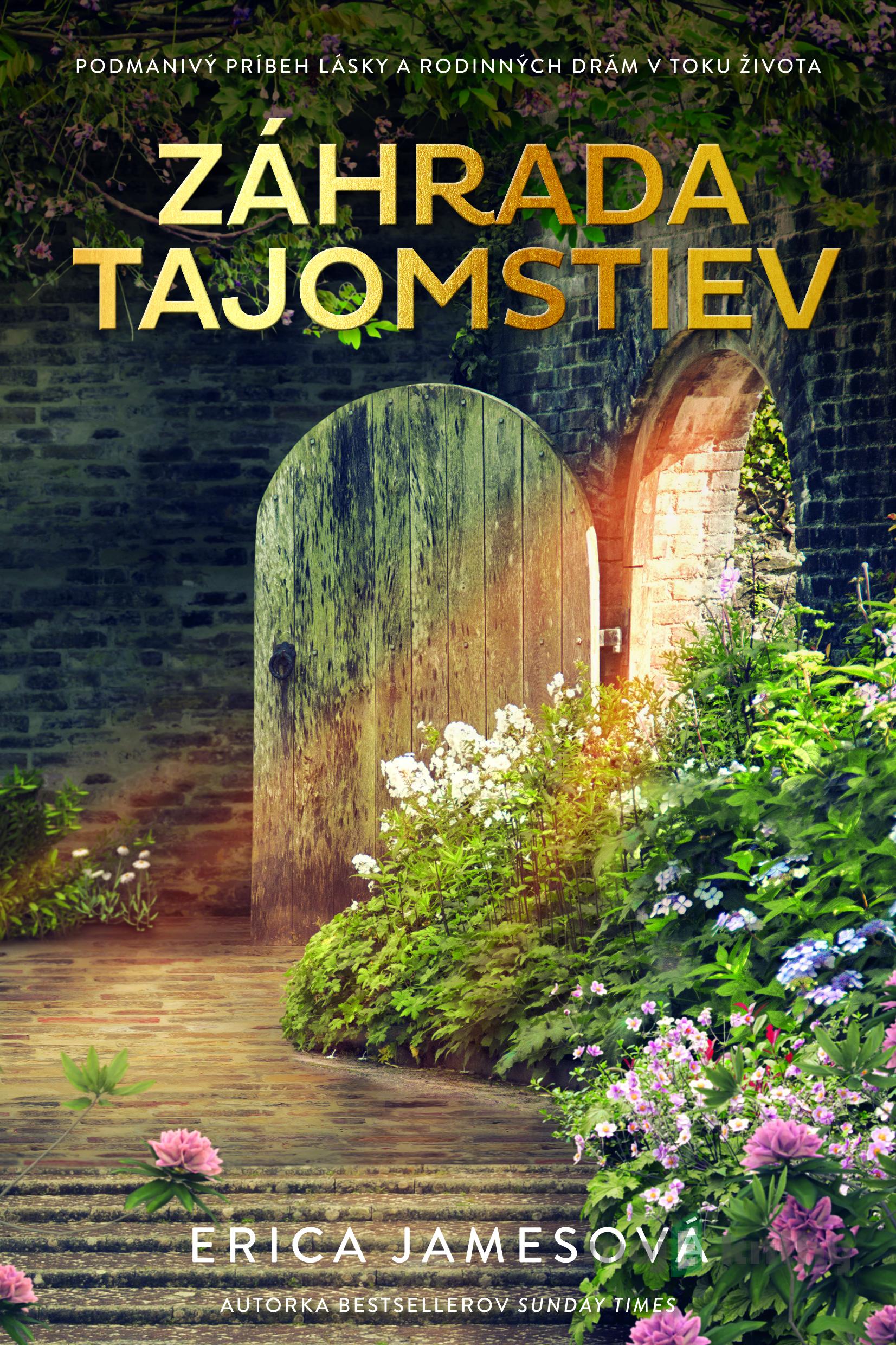 Záhrada tajomstiev - Erica James Záhrada tajomstiev - Erica James