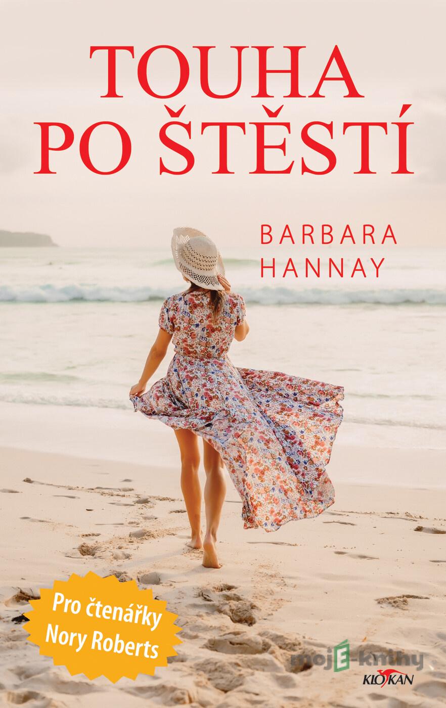 Touha po štěstí - Barbara Hannay Touha po štěstí - Barbara Hannay