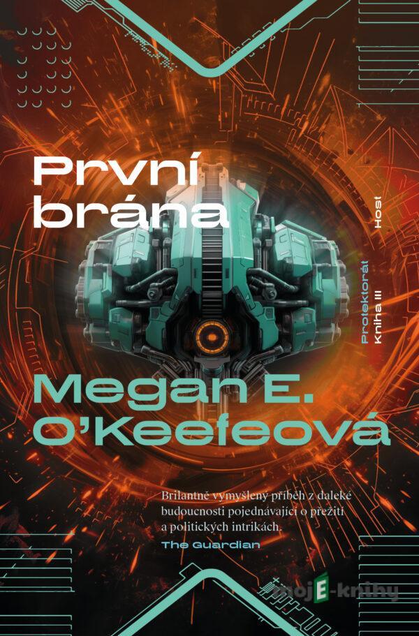 První brána - Megan E. O'Keefeová