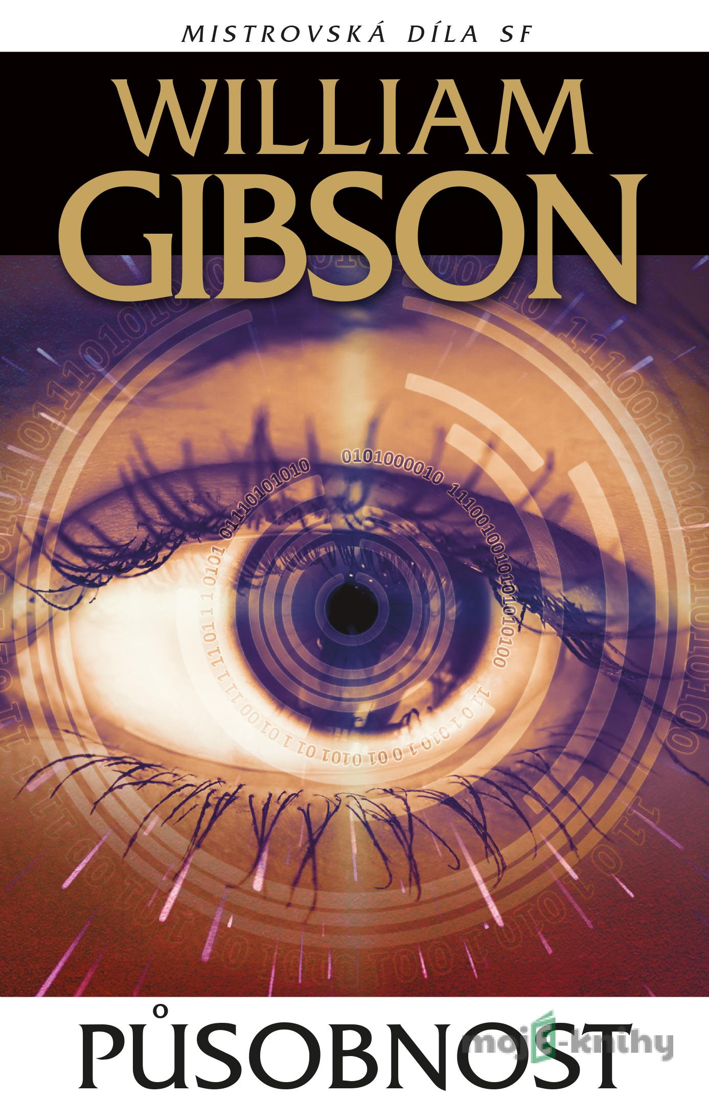 Působnost - William Gibson Působnost - William Gibson