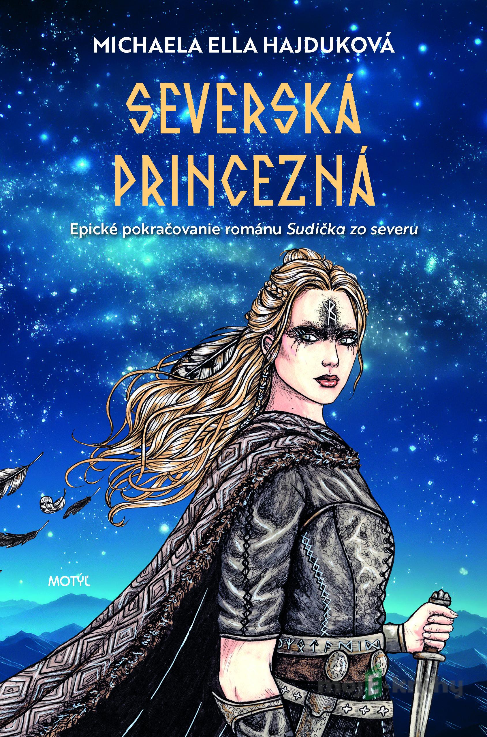 Severská princezná - Michaela Ella Hajduková Severská princezná - Michaela Ella Hajduková