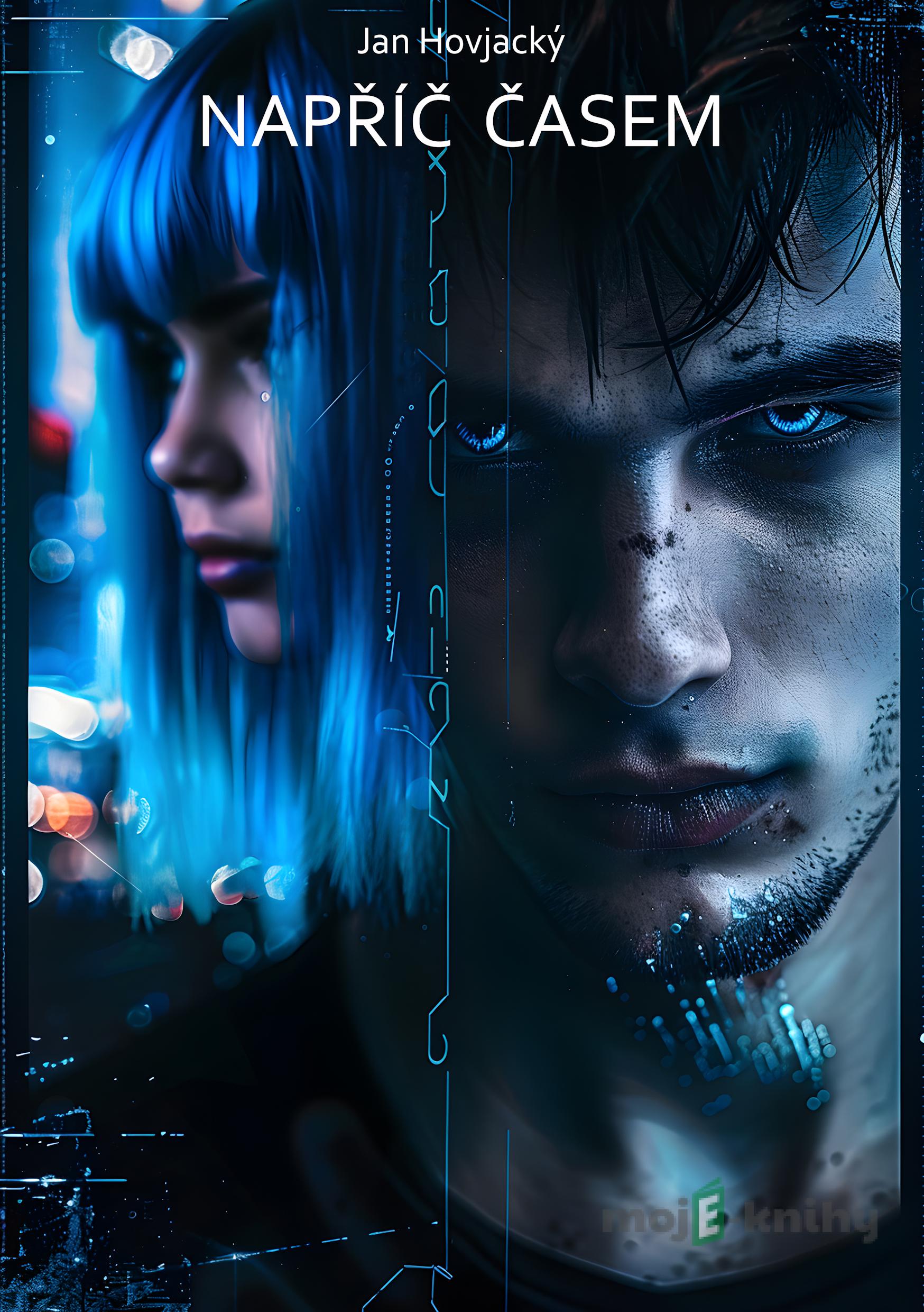 Napříč časem - Jan Hovjacký Napříč časem - Jan Hovjacký