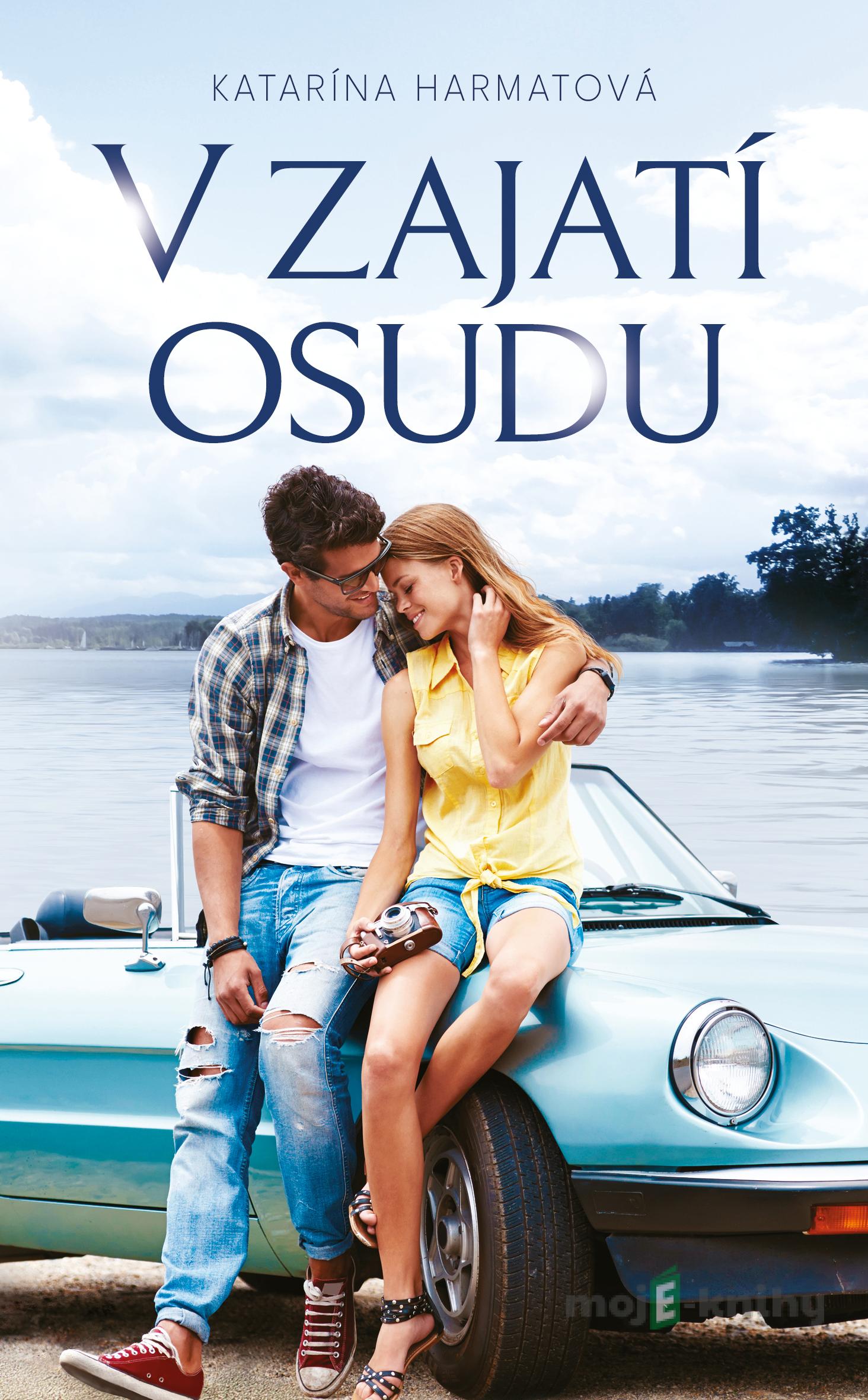 V zajatí osudu - Katarína Harmatová V zajatí osudu - Katarína Harmatová