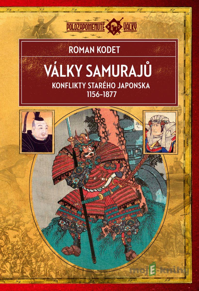 Války samurajů - Roman Kodet Války samurajů - Roman Kodet