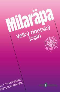 Milaräpa - W.Y. Evans-Wentz a Květoslav Minařík