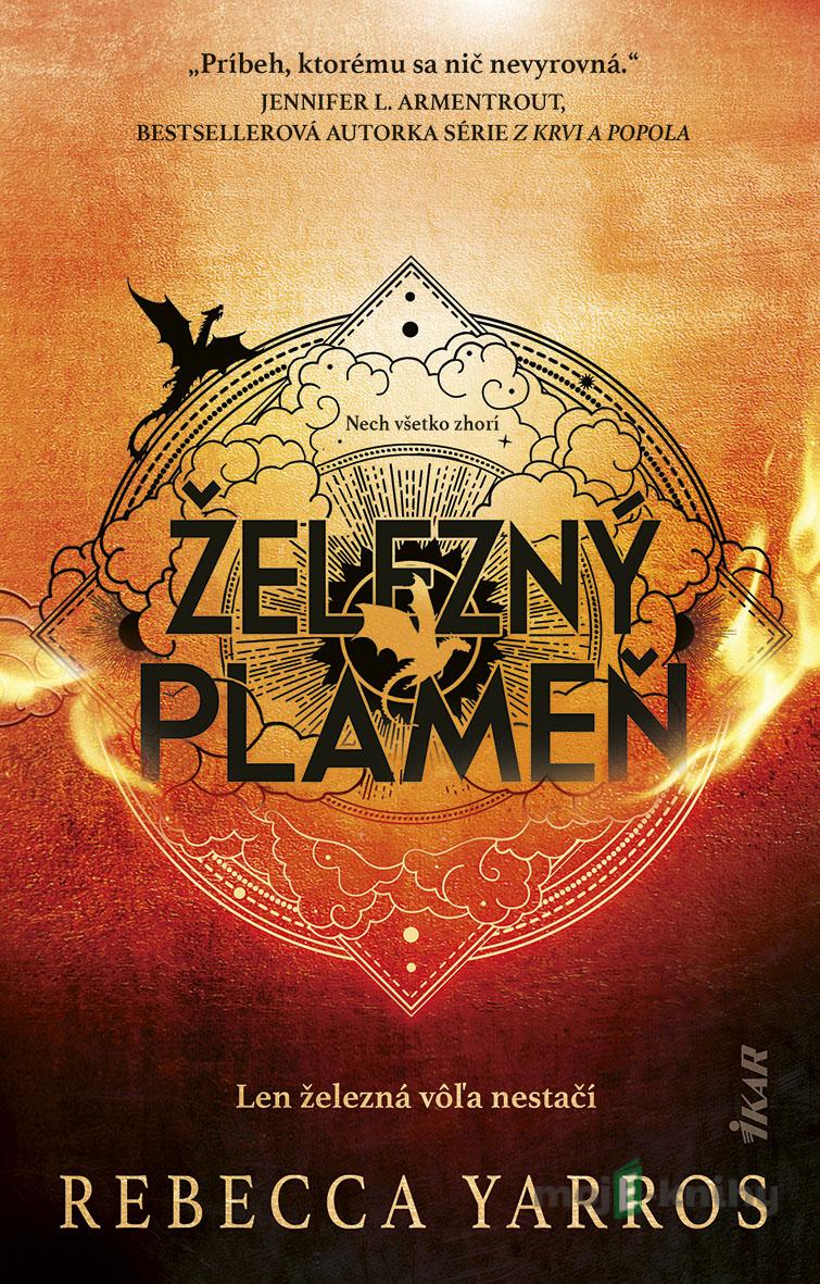 Železný plameň - Rebecca Yarros Železný plameň - Rebecca Yarros