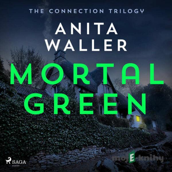 Mortal Green (EN) - Anita Waller