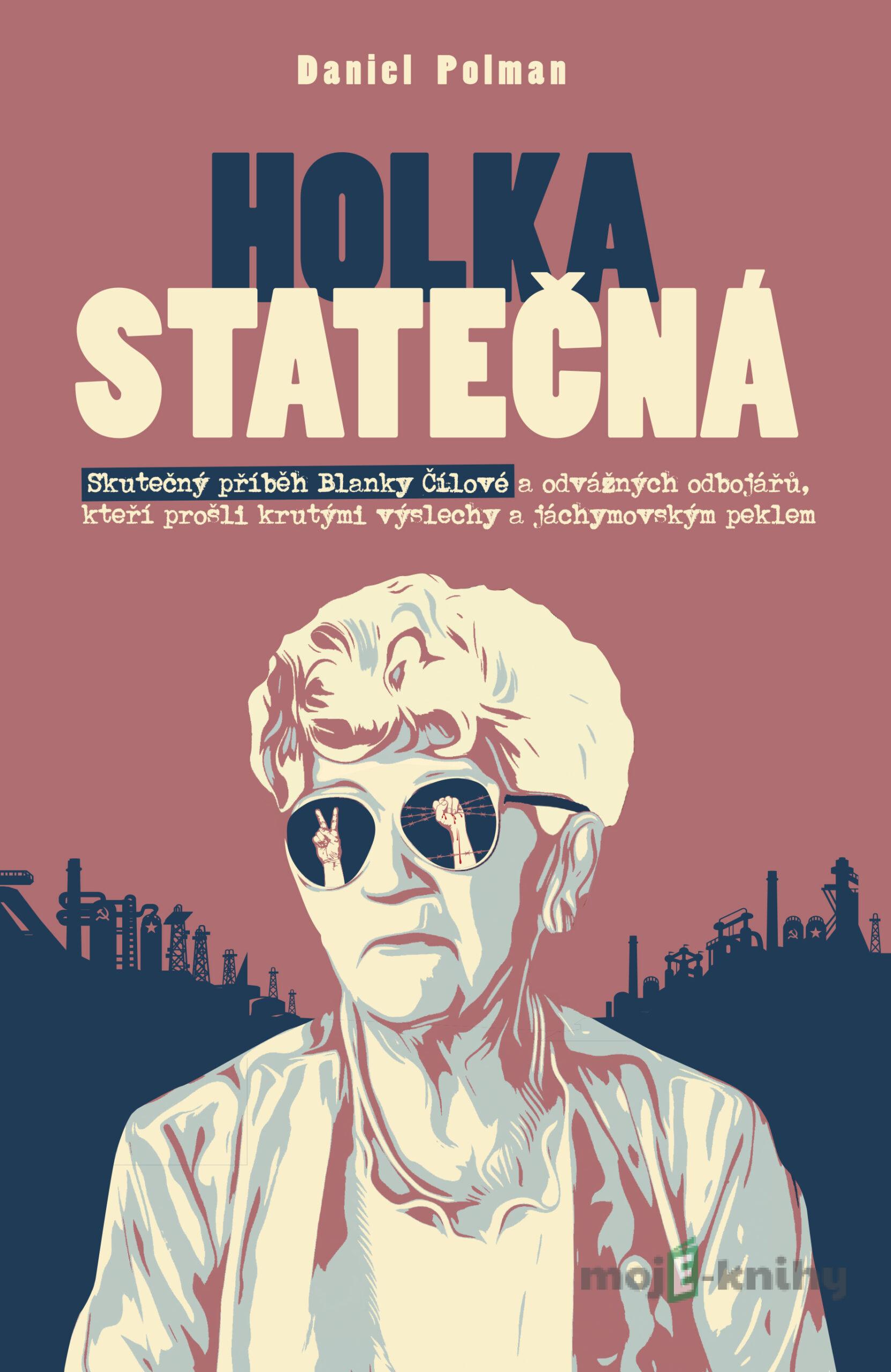 Holka statečná - Daniel Polman Holka statečná - Daniel Polman