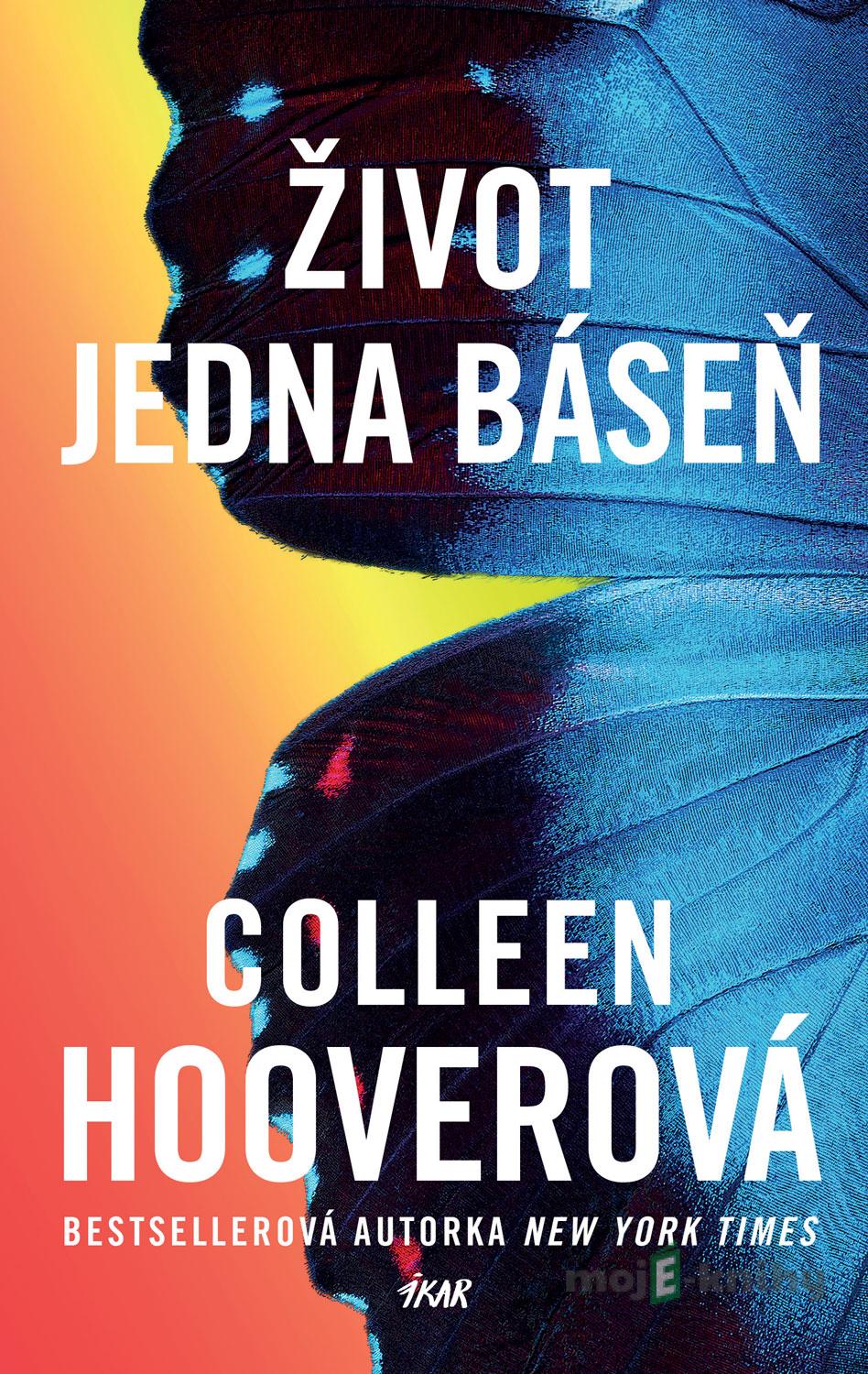Život jedna báseň - Colleen Hooverová Život jedna báseň - Colleen Hooverová