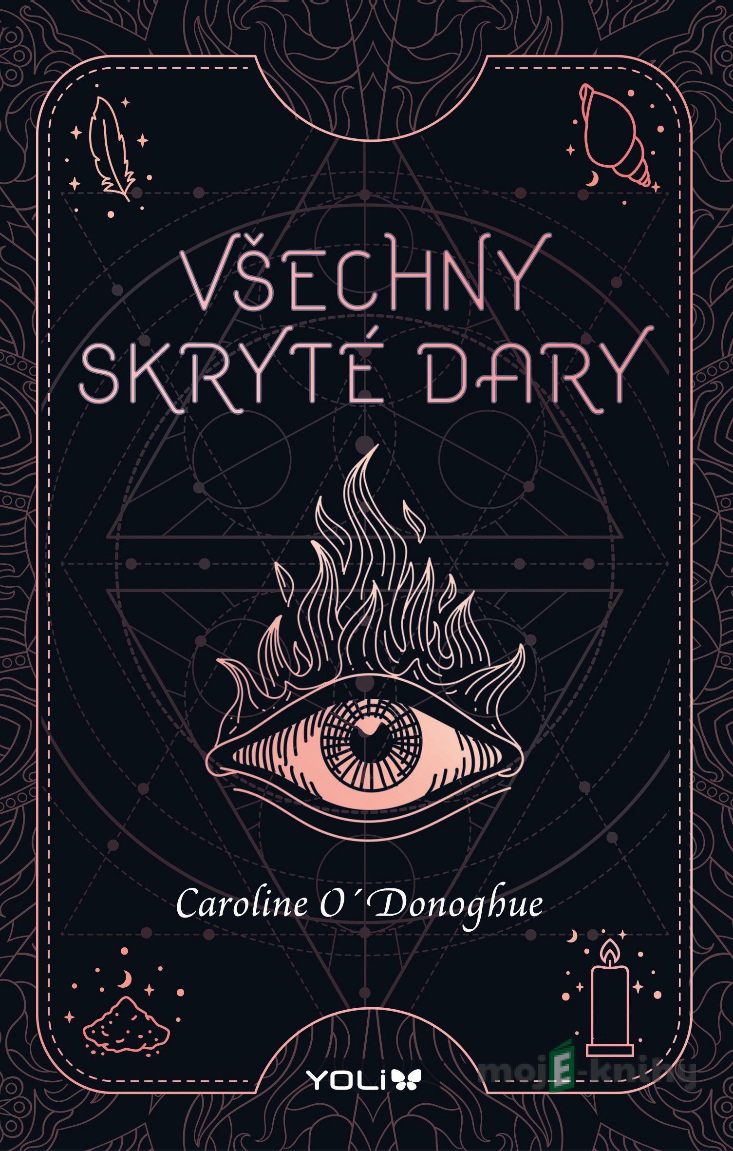 Všechny skryté dary - Caroline O’Donoghue Všechny skryté dary - Caroline O’Donoghue