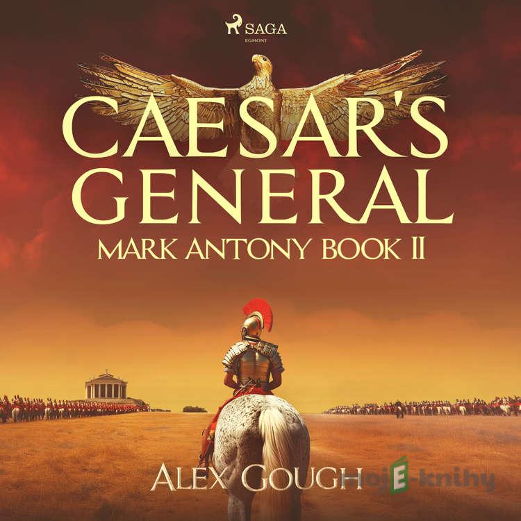 Caesar's General (EN) - Alex Gough Caesar's General (EN) - Alex Gough