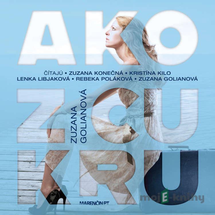 Ako z cukru - Zuzana Golianová Ako z cukru - Zuzana Golianová