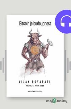 Bitcoin je budoucnost - Vijay Boyapati