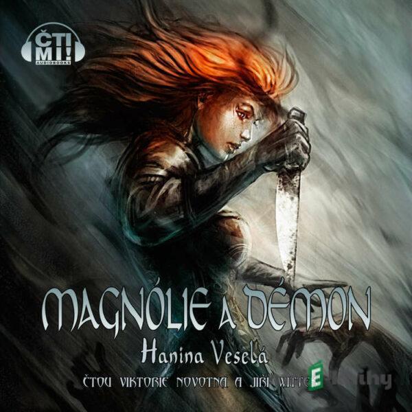 Magnolie a démon - Hanina Veselá