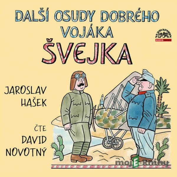 Další osudy dobrého vojáka Švejka - Jaroslav Hašek