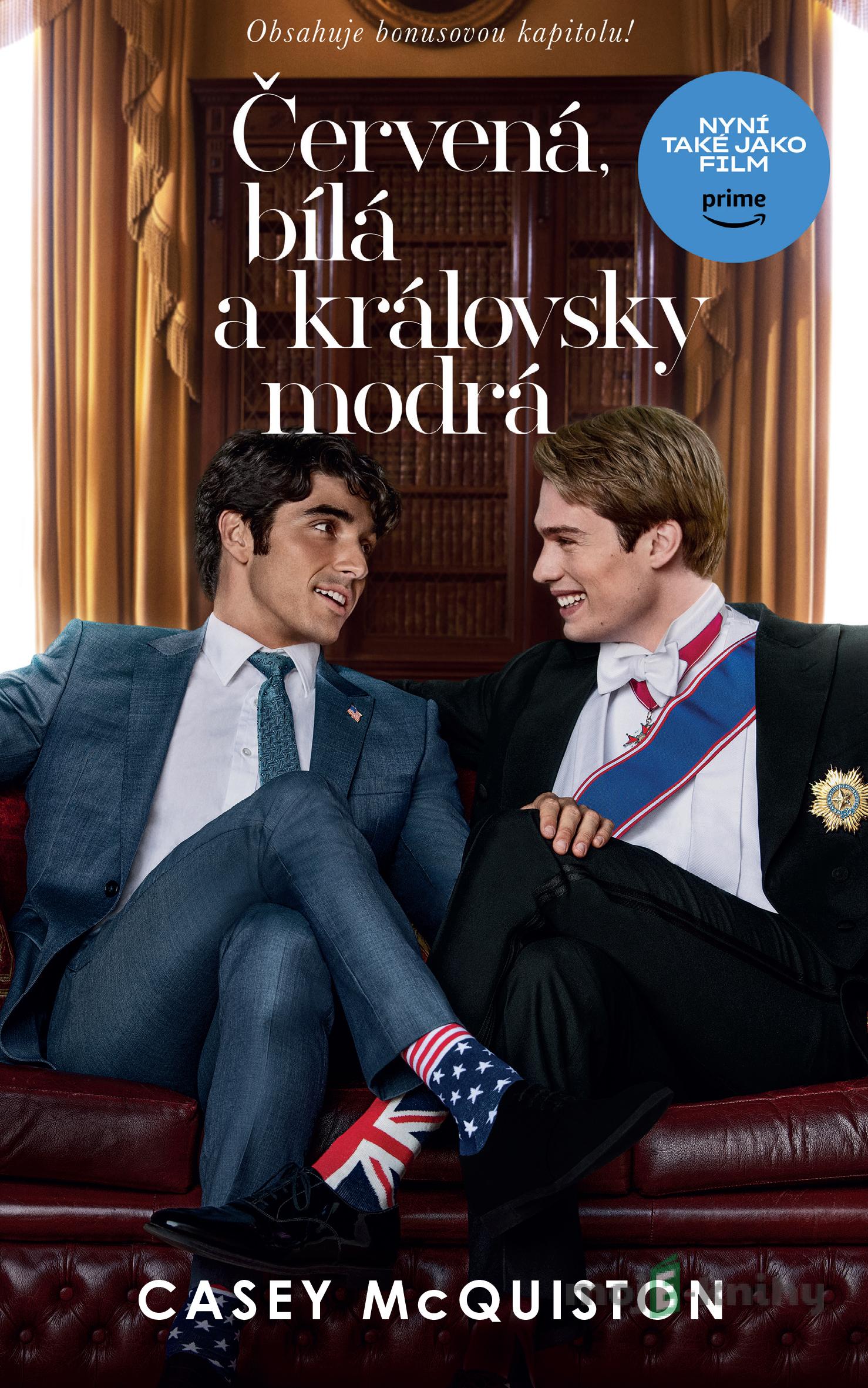Červená, bílá a královsky modrá - Casey McQuiston Červená, bílá a královsky modrá - Casey McQuiston