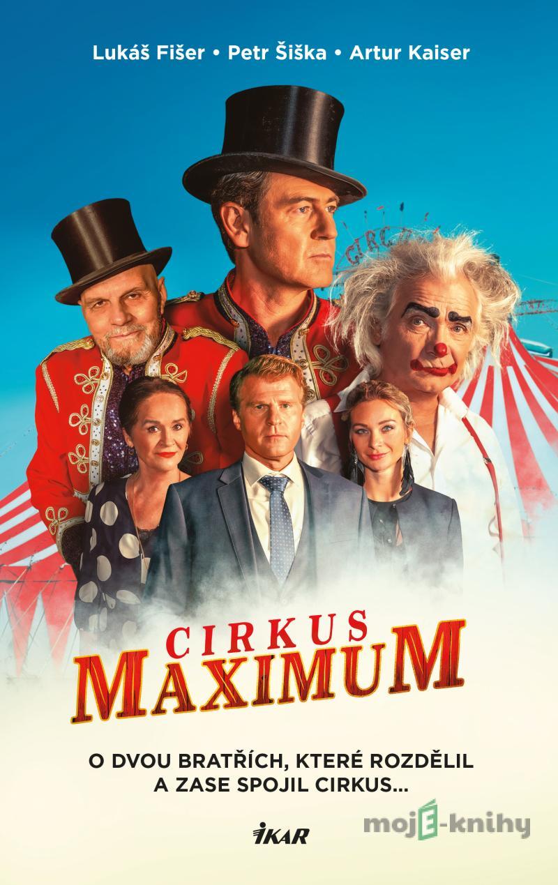 Cirkus Maximum - Lukáš Fišer Cirkus Maximum - Lukáš Fišer