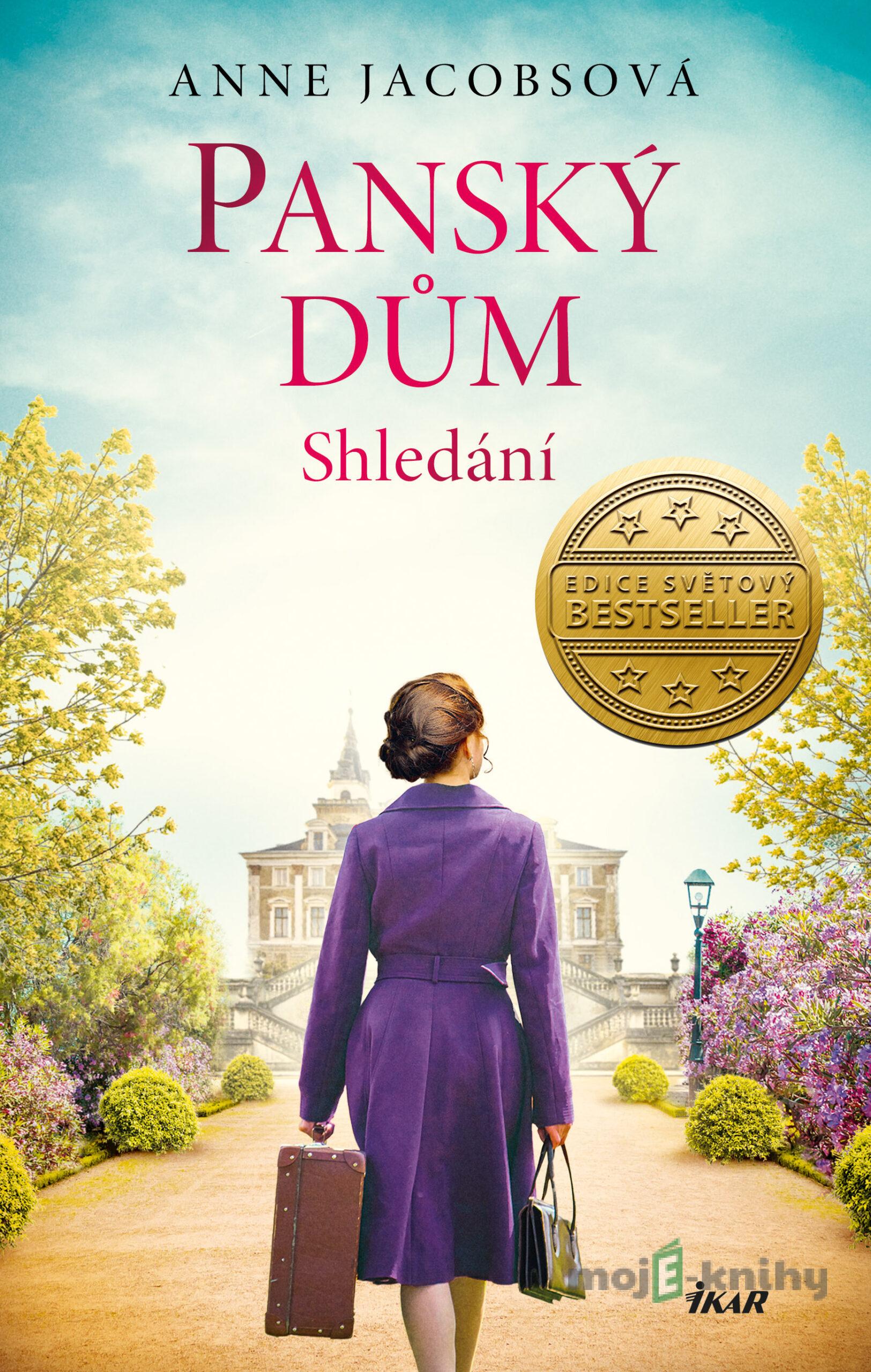 Panský dům 6: Shledání - Anne Jacobsová Panský dům 6: Shledání - Anne Jacobsová