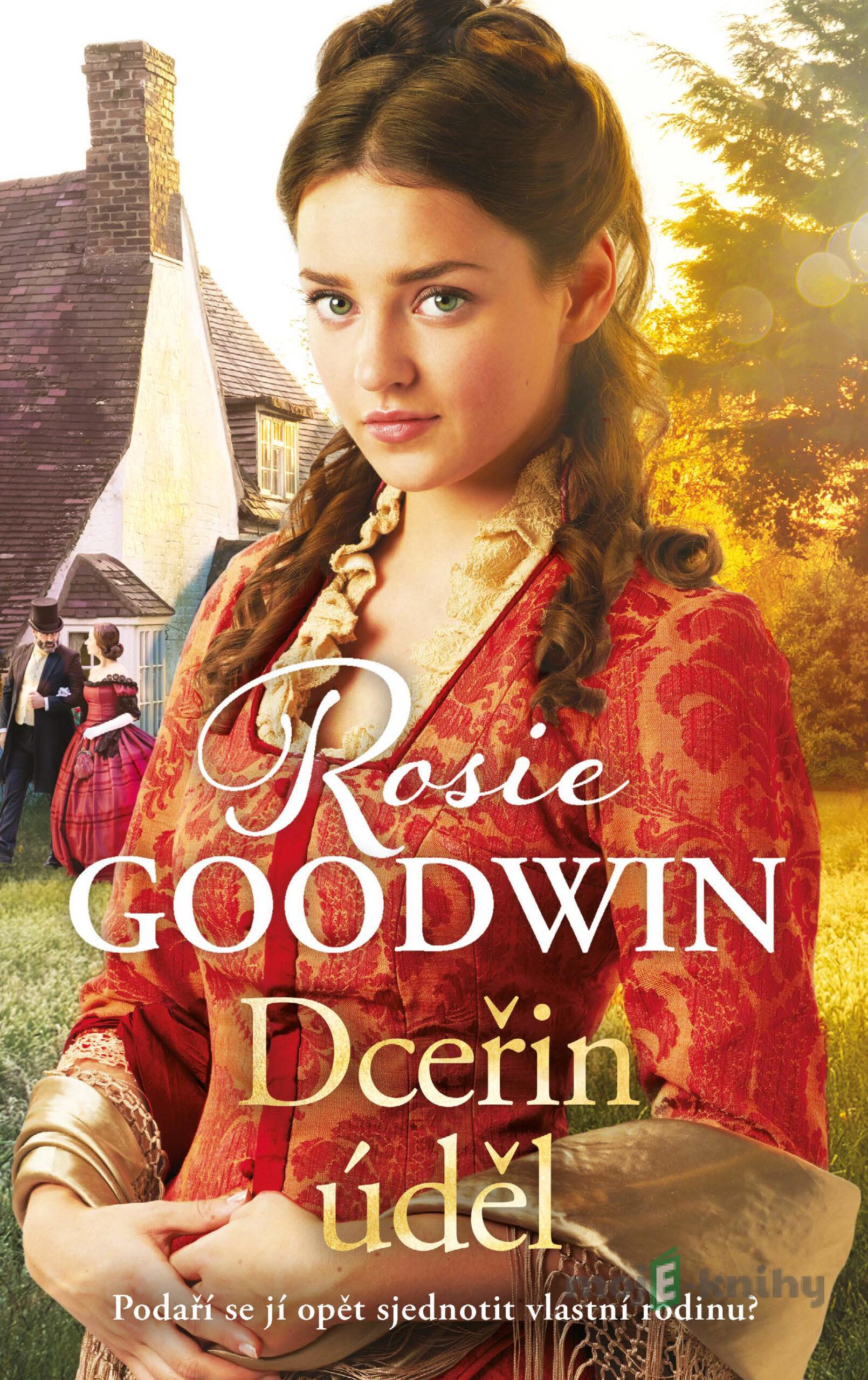 Dceřin úděl - Rosie Goodwin Dceřin úděl - Rosie Goodwin