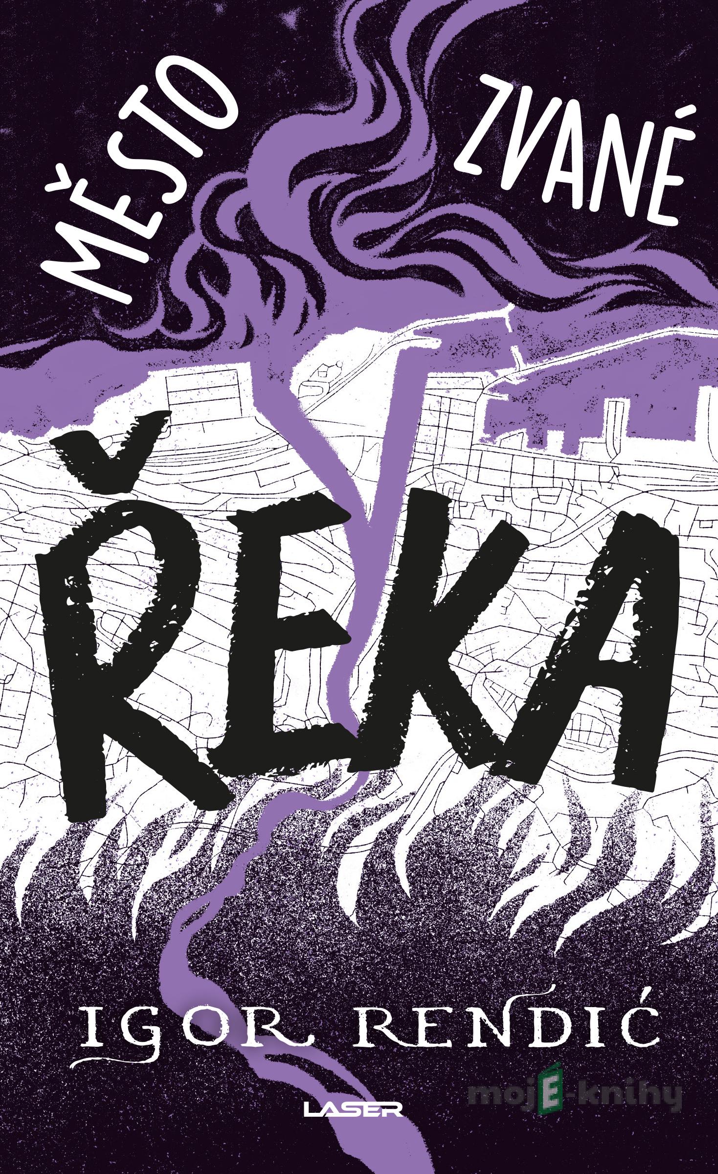 Město zvané Řeka - Igor Rendić Město zvané Řeka - Igor Rendić