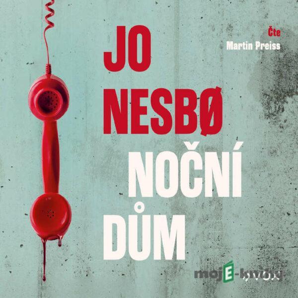 Noční dům - Jo Nesbo