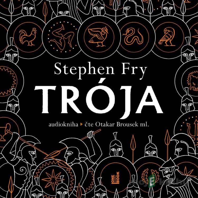 Trója - Stephen Fry Trója - Stephen Fry