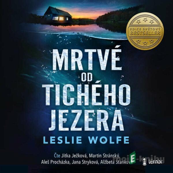 Mrtvé od Tichého jezera - Leslie Wolfe