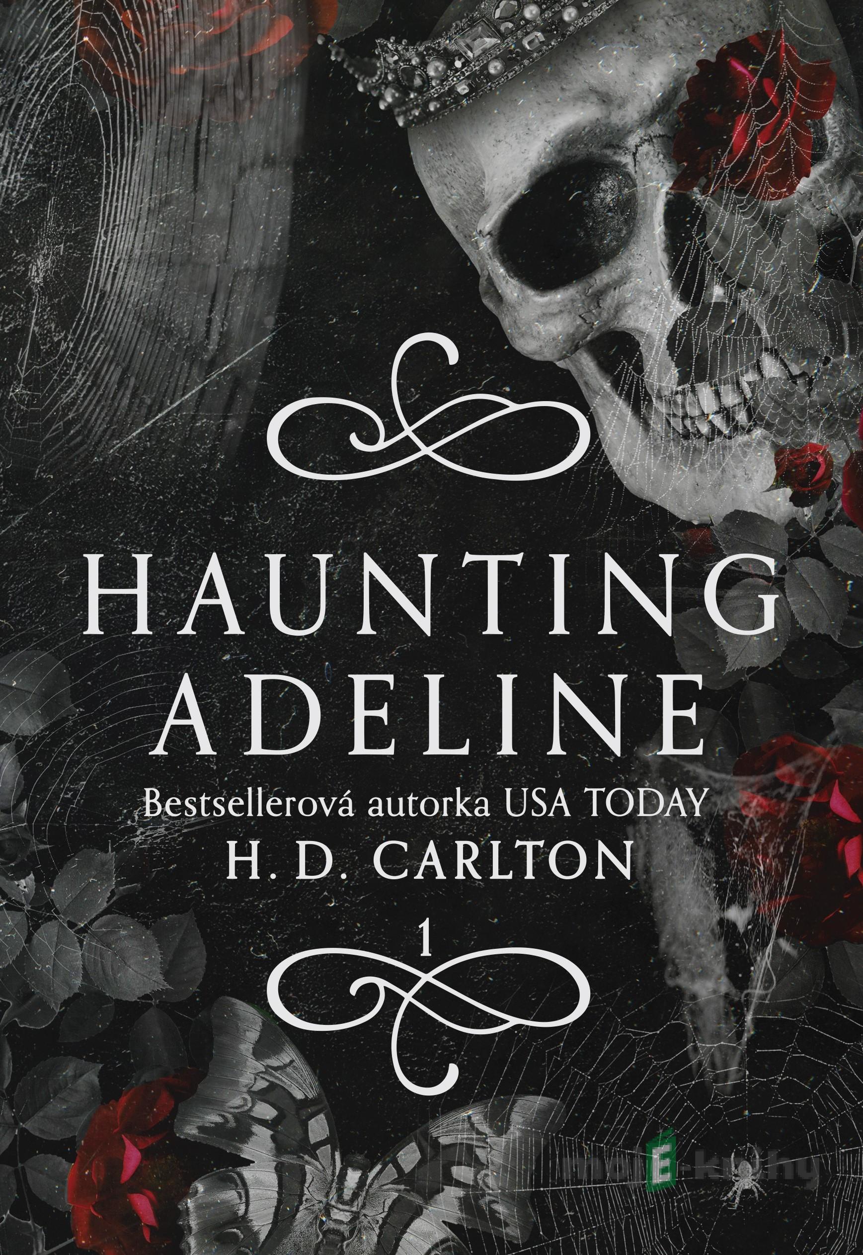 Haunting Adeline (slovenský jazyk) - H.D. Carlton Haunting Adeline (slovenský jazyk) - H.D. Carlton