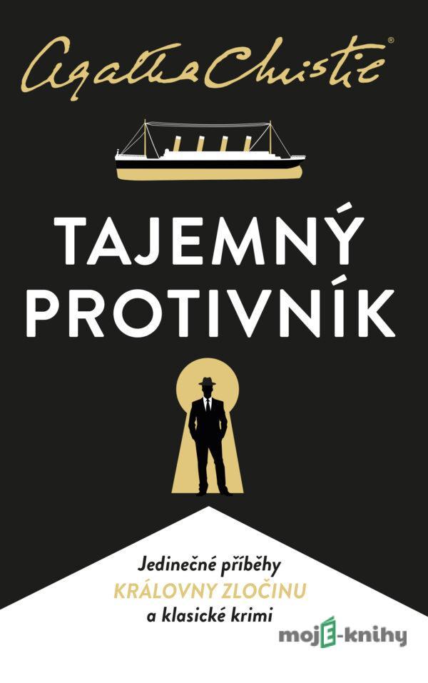 Tajemný protivník - Agatha Christie