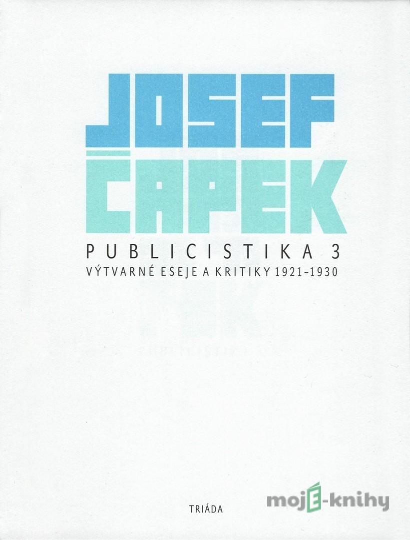 Publicistika 3 - Josef Čapek Publicistika 3 - Josef Čapek