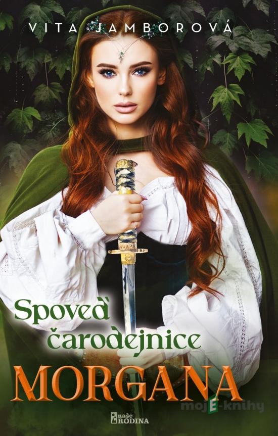 Spoveď čarodejnice - Morgana - Vita Jamborová Spoveď čarodejnice - Morgana - Vita Jamborová
