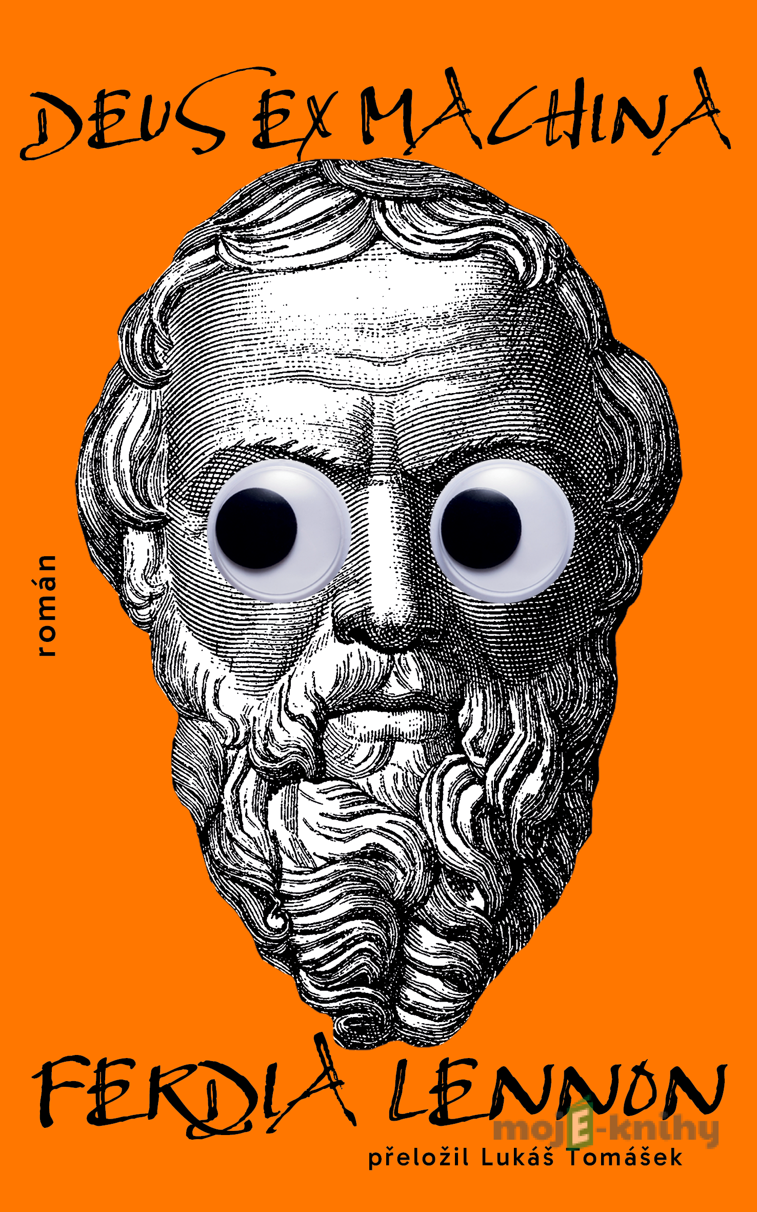 Deus Ex Machina - Ferdia Lennon Deus Ex Machina - Ferdia Lennon