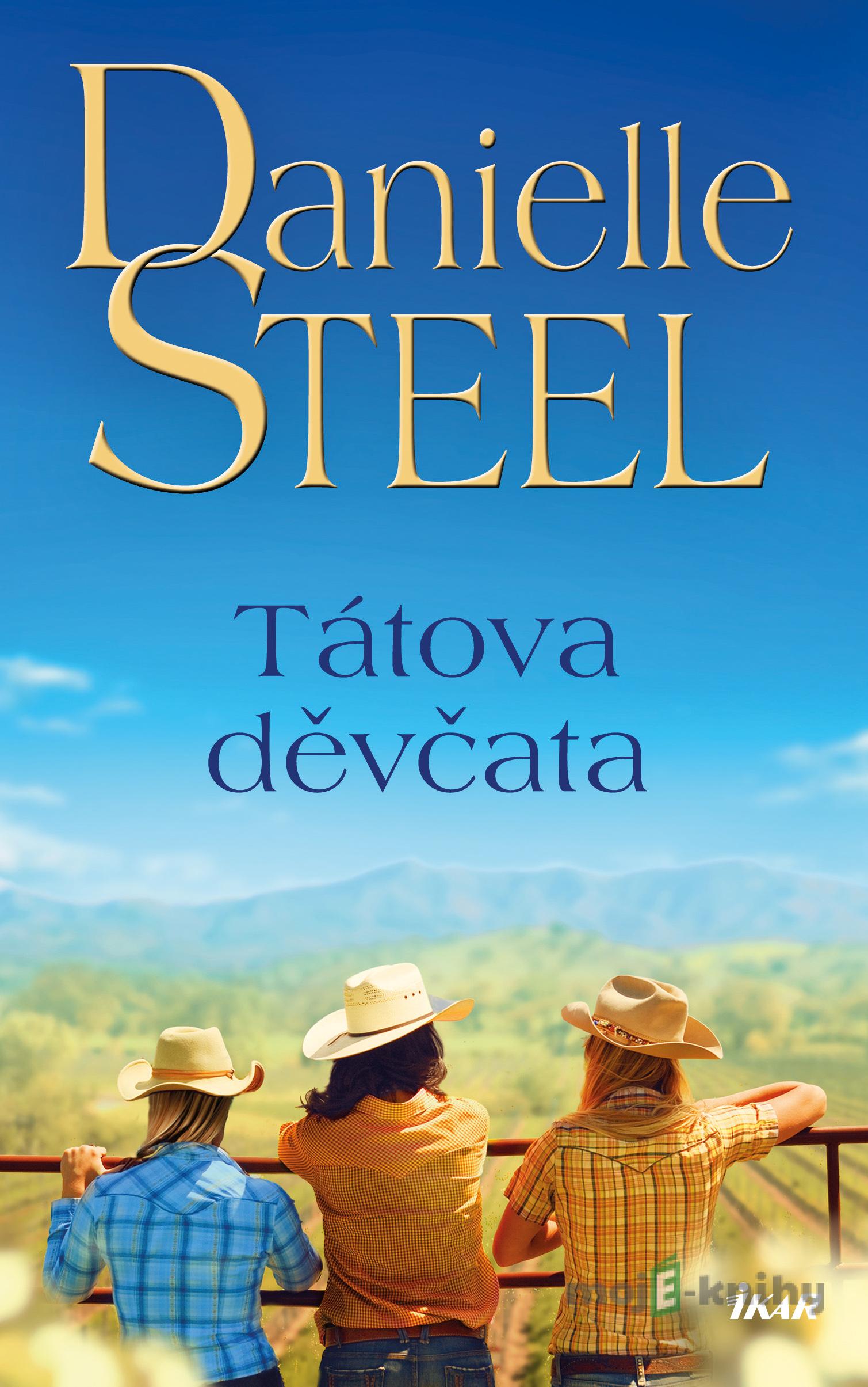 Tátova děvčata - Danielle Steel Tátova děvčata - Danielle Steel