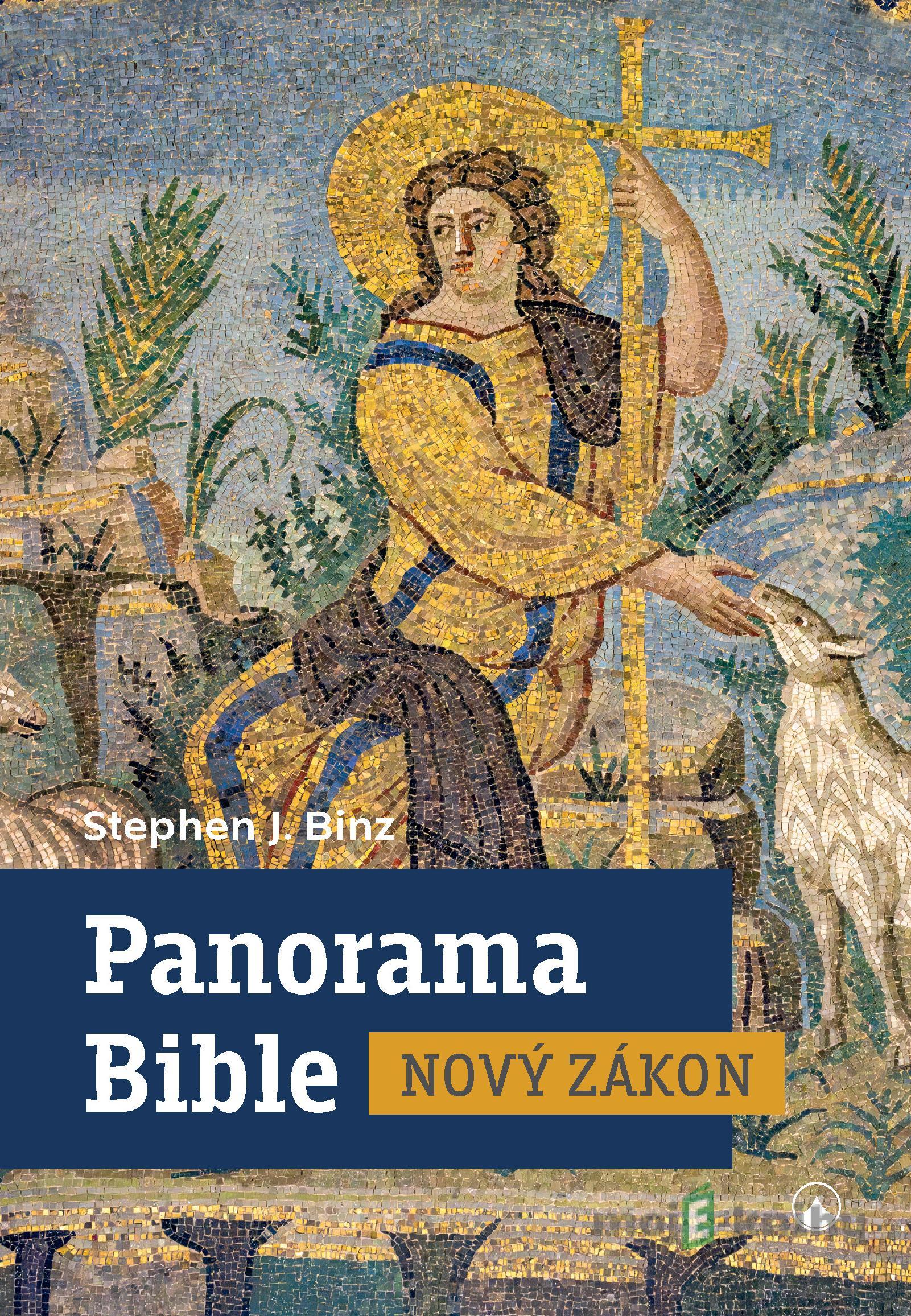 Panorama Bible - Nový zákon - Stephen J. Binz Panorama Bible - Nový zákon - Stephen J. Binz