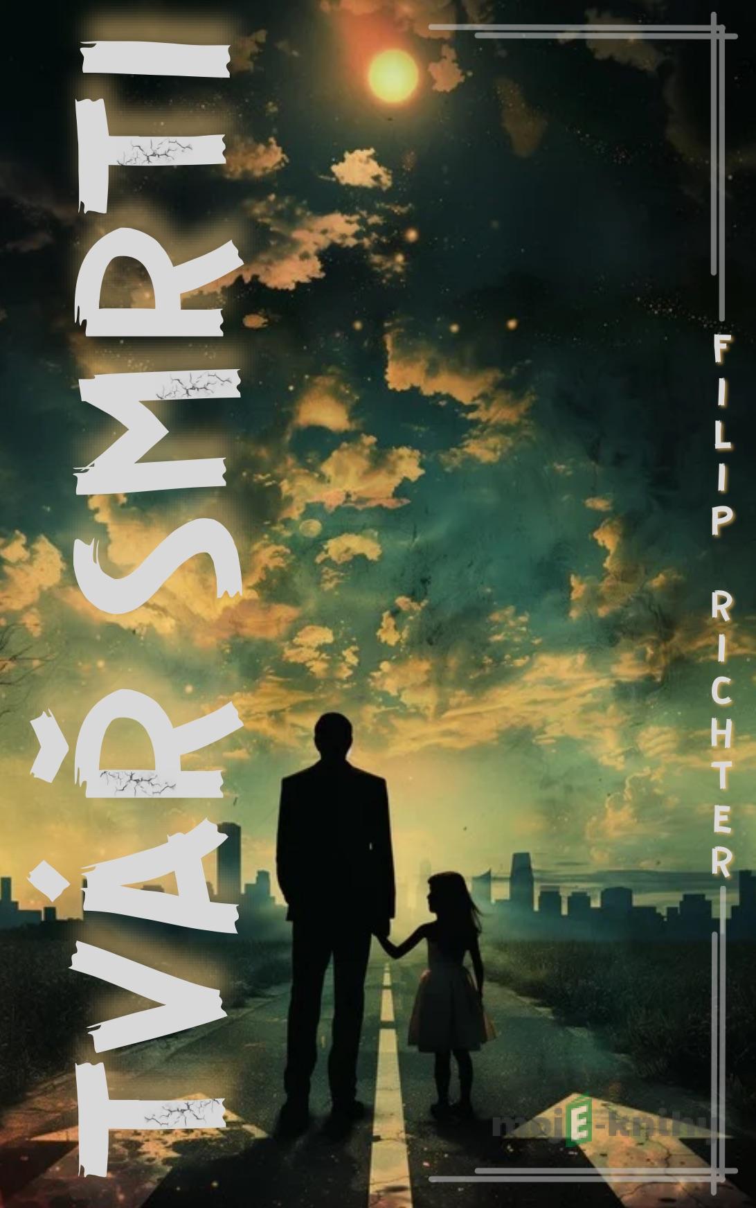 Tvář smrti - Filip Richter Tvář smrti - Filip Richter