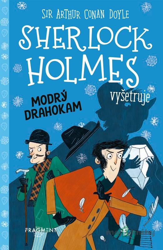 Sherlock Holmes vyšetruje: Modrý drahokam - Arthur Conan Doyle a Stephanie Baudet Sherlock Holmes vyšetruje: Modrý drahokam - Arthur Conan Doyle a Stephanie Baudet