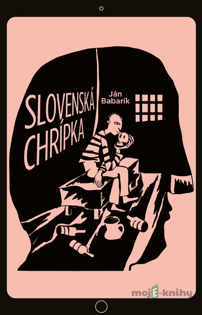 Slovenská chrípka - Ján Babarík Slovenská chrípka - Ján Babarík
