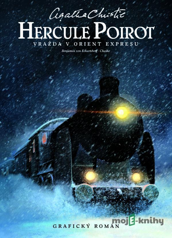 Hercule Poirot: Vražda v Orient-expresu - Agatha Christie